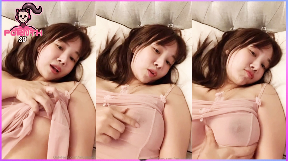 คลิปหลุดมุกหมวย นมคุณธรรม munkawx ถ่ายคลิปสยิวยั่วขาหื่นกับชุดบางๆปิดนม เห็นจุกโผล่